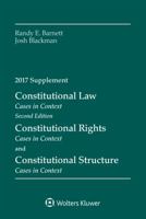 Constitutional Law: Cases in Context, Second Edition, 2017 Supplement 1454882476 Book Cover