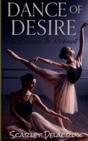 Dance of Desire: An Exercise in Restraint (Dripping Pure Sex-Steamy Lesbian Affairs) B0G4MKSV3B Book Cover