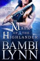 Mask of the Highlander: A Gods of the Highlands Prequel 0997433744 Book Cover