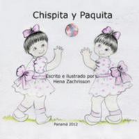 Chispita y Paquita / Las Gotas de Lluvia: Bilingual stories for children 1544711654 Book Cover