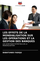 LES EFFETS DE LA MONDIALISATION SUR LES OPÉRATIONS ET LA GESTION DES BANQUES: LES AVANTAGES POTENTIELS DE LA MONDIALISATION 6203015032 Book Cover