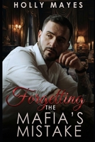 Forgetting the Mafia's Mistake: A Dark Mafia Romance (The Thorne Family) B0GQCDBCSV Book Cover