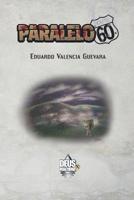 Paralelo 60: 60 Relatos Cortos Ilustrados (Spanish Edition) 1795682906 Book Cover