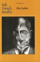 Yale French Studies, Number 81: On Leiris (Yale French Studies Series) 0300057075 Book Cover
