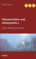 Filmverrückter und Serienjunkie 2: Stars, Filme und Serien 3748185480 Book Cover