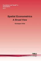 Spatial Econometrics: A Broad View 1680831720 Book Cover