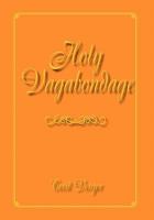Holy Vagabondage 1456802690 Book Cover
