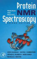 Protein NMR Spectroscopy: Principles and Practice 0121644901 Book Cover