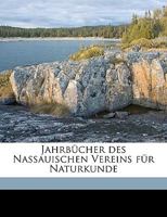 Jahrbucher Des Nassauischen Vereins Fur Naturkunde Volume Jahrg. 59 1149415606 Book Cover