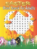 easter word search book for adults: Celebrate Easter and the Spring season with this collection of large print word searches B08XYL6619 Book Cover
