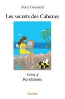Les secrets des Cabanes - Tome 2 (French Edition) 2334067865 Book Cover