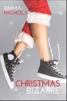 Christmas Bizarre 1671858301 Book Cover