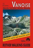Vanoise: Albertville, Trois Vallees, Val D'Isere, Maurienne. 3763348298 Book Cover