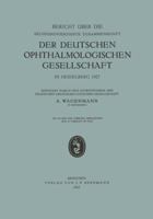 Bericht Uber Die Sechsundvierzigste Zusammenkunft Der Deutschen Ophthalmologischen Gesellschaft in Heidelberg 1927 3642905129 Book Cover