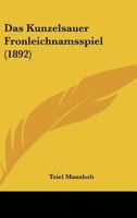Das Kunzelsauer Fronleichnamsspiel (1892) 1160366608 Book Cover