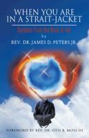 When You Are in a Strait-Jacket: Sermons from the Book of Job 1466949066 Book Cover