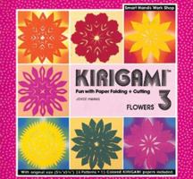Kirigami Flowers: Fun with Paper Folding and Cutting: Flowers (Kirigami) 0893463590 Book Cover