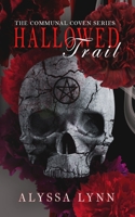 Hallowed Trail B08VCJ89TL Book Cover