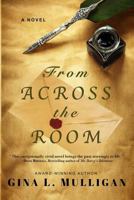 From Across the Room 1432832522 Book Cover