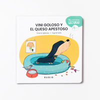 Vini goloso y el queso apestoso / Vini the Foodie and the Stinky Cheese (Mis Primeras Lecturas RUBIO) (Spanish Edition) 8418964944 Book Cover