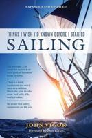 Things I Wish I'd Known Before I Started Sailing 1574092111 Book Cover