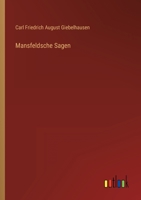 Mansfeldsche Sagen 3368503065 Book Cover