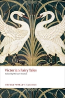 Victorian Fairy Tales 0198737599 Book Cover