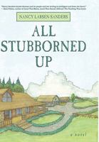 All Stubborned Up 145022430X Book Cover