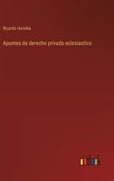 Apuntes de derecho privado eclesiastico 3368043595 Book Cover