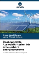 Ökobilanzielle Auswahlkriterien für erneuerbare Energiesysteme (German Edition) 6208022177 Book Cover