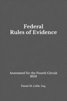 Federal Rules of Evidence : Annotated for the Fourth Circuit 1794546847 Book Cover