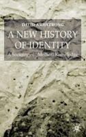 A New History of Identity: A Sociology of Medical Knowledge 0333968921 Book Cover