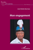 Mon engagement (Études Africaines) (French Edition) 2343185875 Book Cover