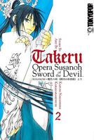 Takeru: v. 2: Opera Susanoh Sword of the Devil 1427815712 Book Cover