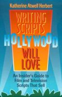 Writing Scripts Hollywood Will Love 188055920X Book Cover
