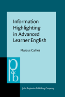 Information Highlighting in Advanced Learner English 9027254311 Book Cover