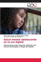 Salud mental adolescente en la era digital (Spanish Edition) 620930074X Book Cover