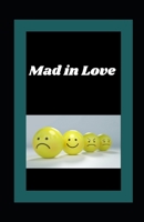 Mad in Love null Book Cover