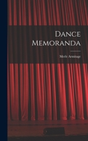 Dance memoranda (Essay index reprint series) 1015100333 Book Cover