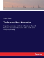 Thackerayana: Notes And Anecdotes Illustrated By Hundreds Of Sketches... 1530924499 Book Cover