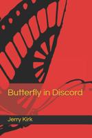 Butterfly in Discord 1095282301 Book Cover