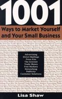 1,001 Ways to Market Yourself and Your Small Business 0399523146 Book Cover