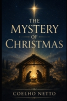 The Mystery of Christmas B0H5K4PJFB Book Cover