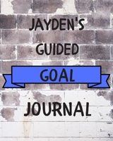 Jayden's 2020 Goal Book: 2020 New Year Planner Guided Goal Journal Gift for Jayden / Notebook / Diary / Unique Greeting Card Alternative 1677324457 Book Cover