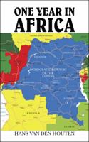 ONE YEAR IN AFRICA 1640456740 Book Cover