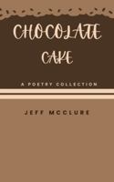 Chocolate Cake B0G273SXG8 Book Cover