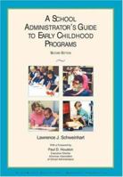 School Administrator's Guide to Early Childhood Programs (High/Scope Educational Research Foundation) 1573792055 Book Cover