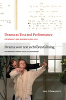 Drama as Text and Performance: Strindberg's and Bergman's Miss Julie 9085550688 Book Cover