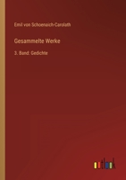 Gesammelte Werke: 3. Band: Gedichte 3368284436 Book Cover