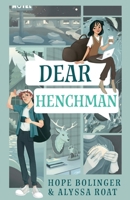 Dear Henchman 1954601034 Book Cover